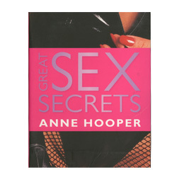 Great Sex Secrets By Anne Hooper