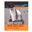 Lose Weight and stay slim