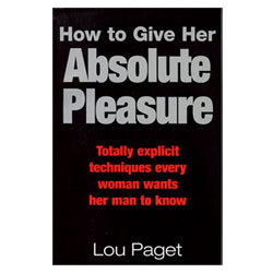 How To Give Her Absolute Pleasure