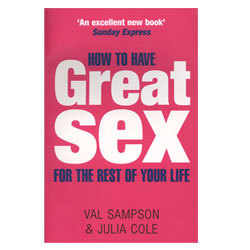 How to have Great Sex for the rest of your life