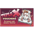 Triple X Vouchers