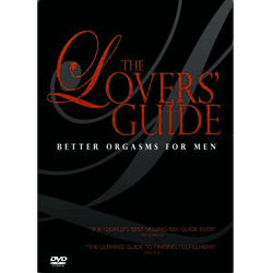 
The Lover’s Guide Better Orgasms for Men