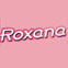 Roxana Exclusive