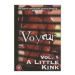 Vol.1 A Little Kink, Voyeur DVD